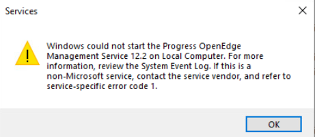Cannot start Progress OpenEdge Management Service for 12.2 when ...