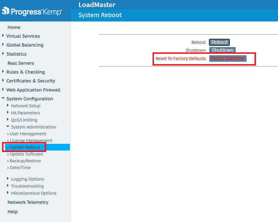 How to reset my LoadMaster to factory defaults - Progress Community