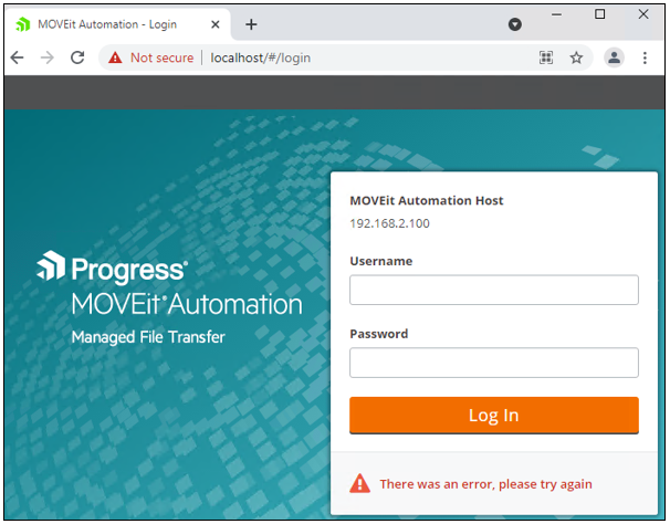 MOVEit Automation Web Admin Login Error: There was an error, please try ...