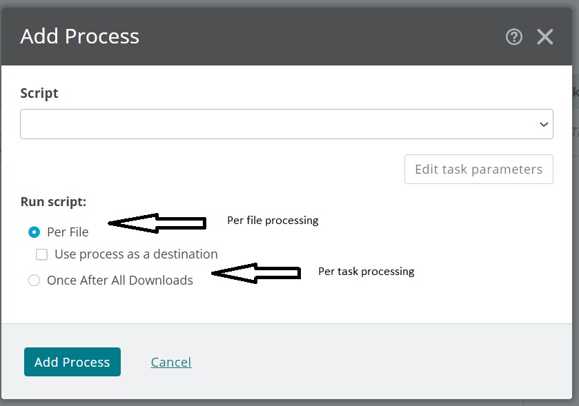 Shows the Add process screen where Once After All Doanloads is selected.